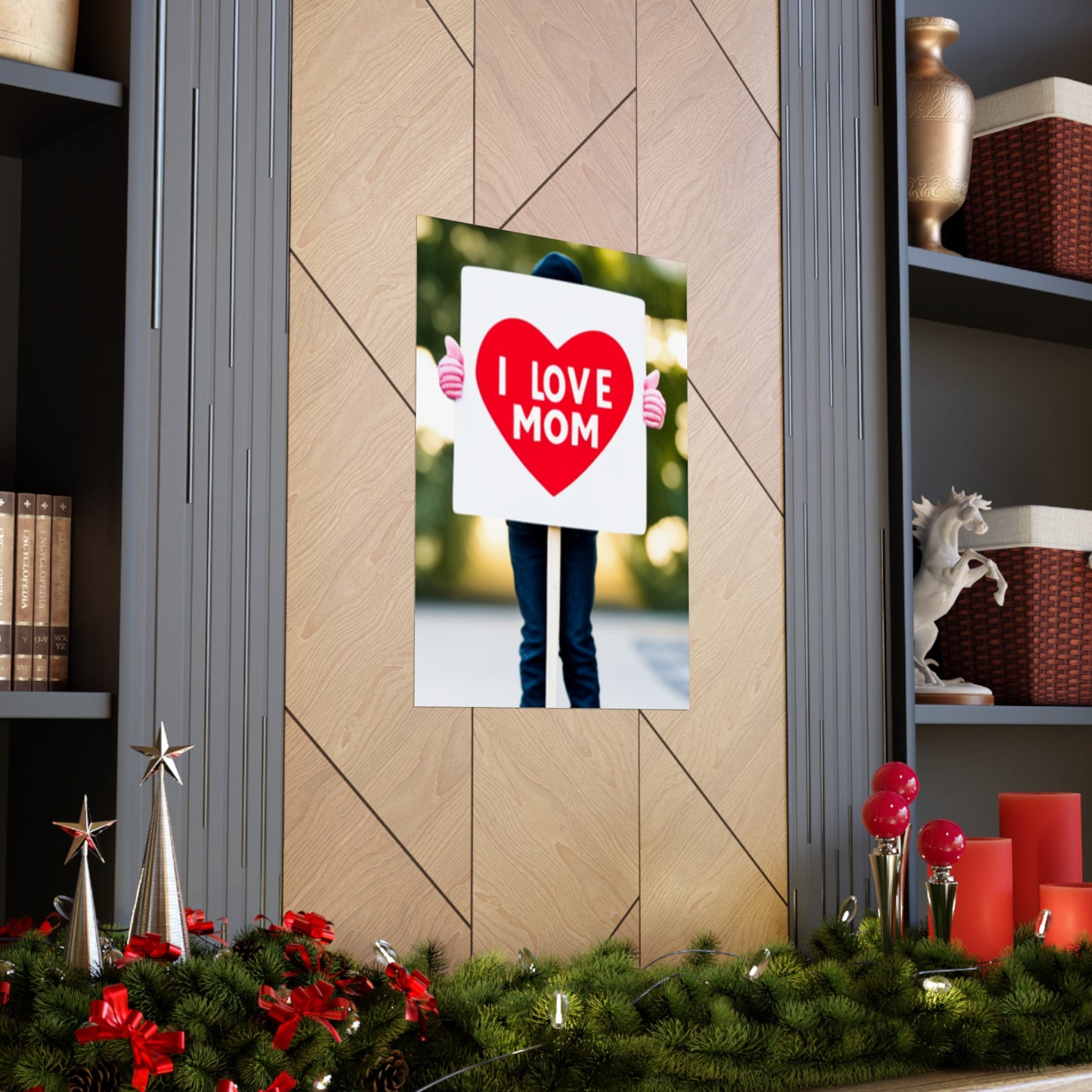 Love Joy Bestseller I Love Mom Matte Vertical Posters