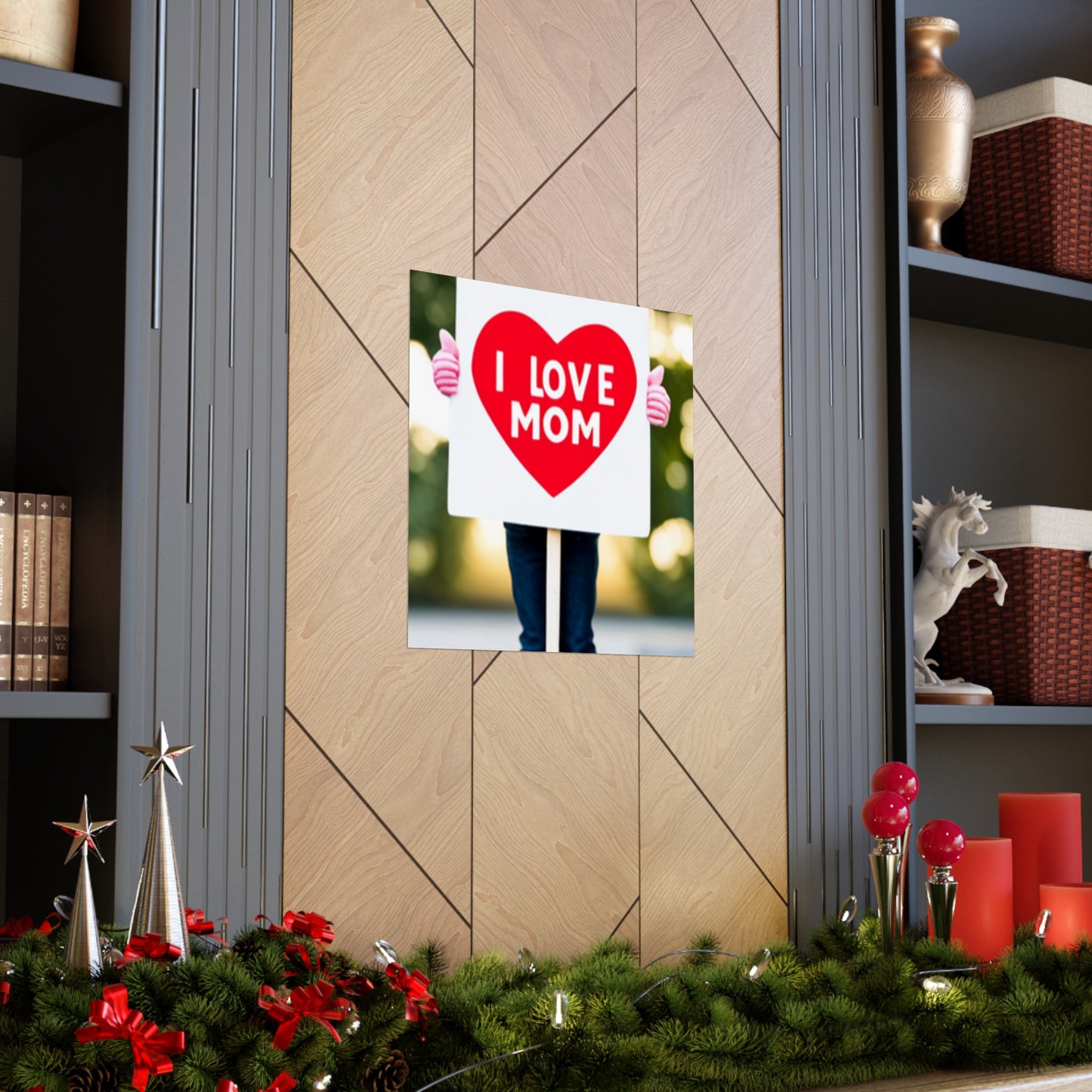 Love Joy Bestseller I Love Mom Matte Vertical Posters