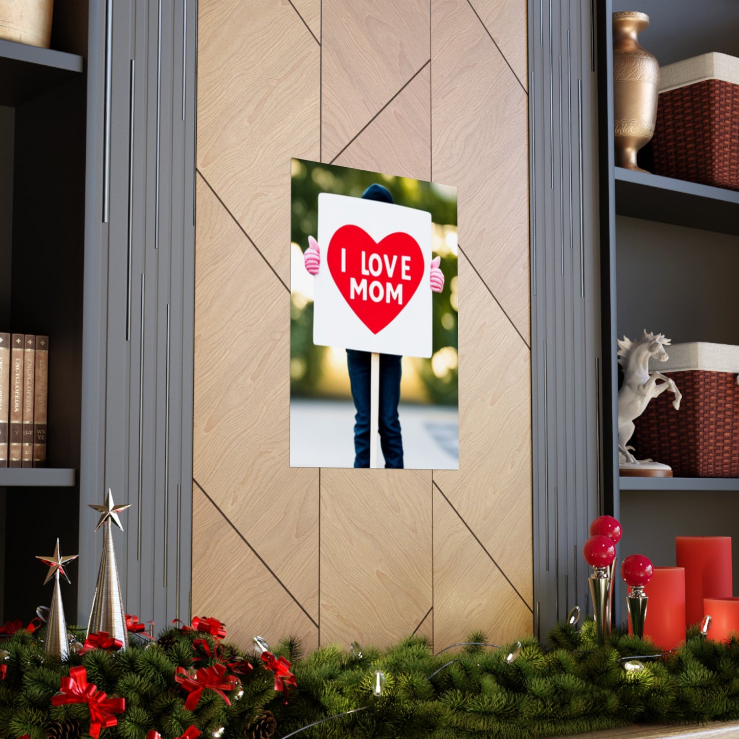 Love Joy Bestseller I Love Mom Matte Vertical Posters