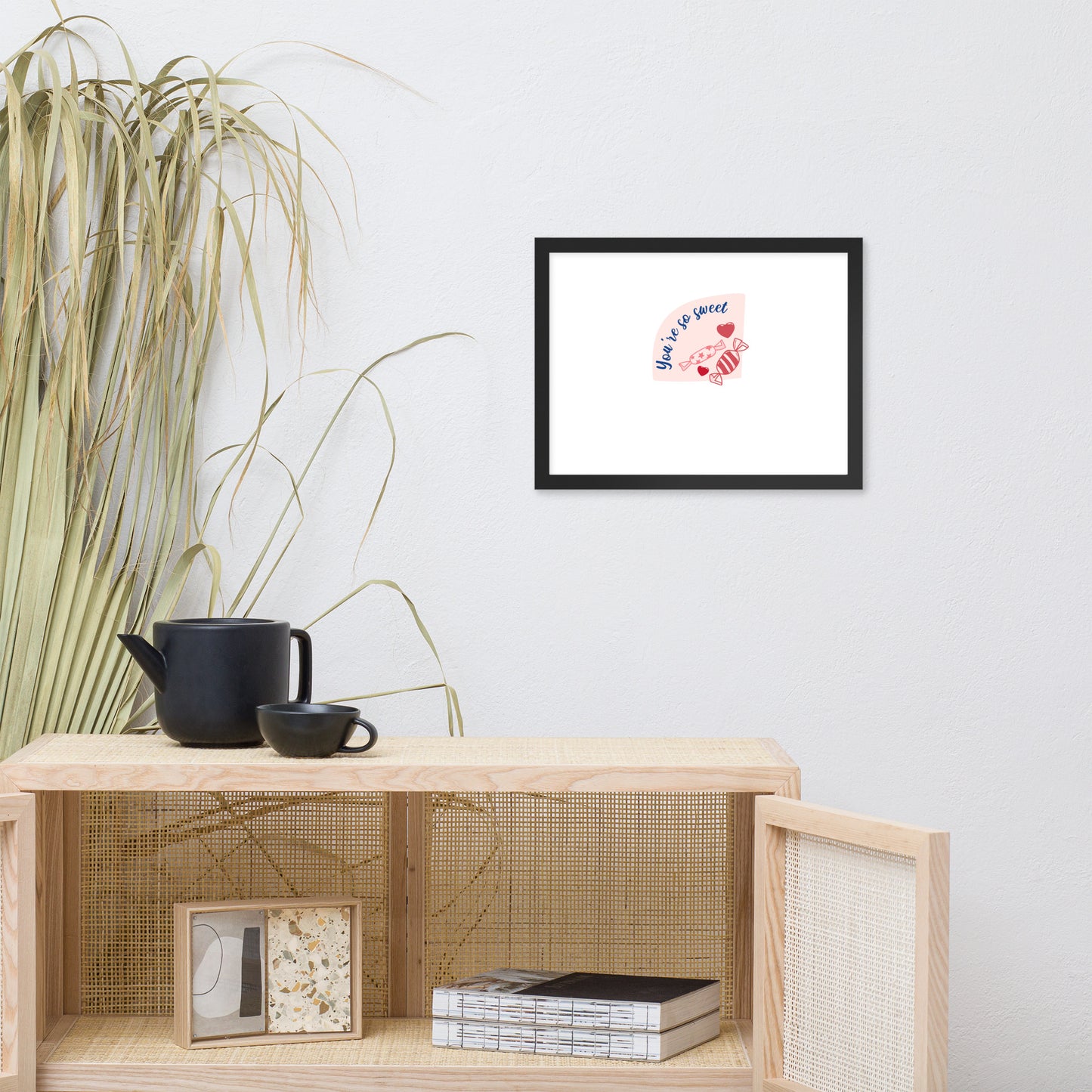 Love Joy Framed You're So Sweet Poster