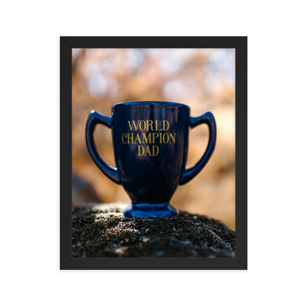 Love Joy Bestseller World Champion Dad Framed Poster