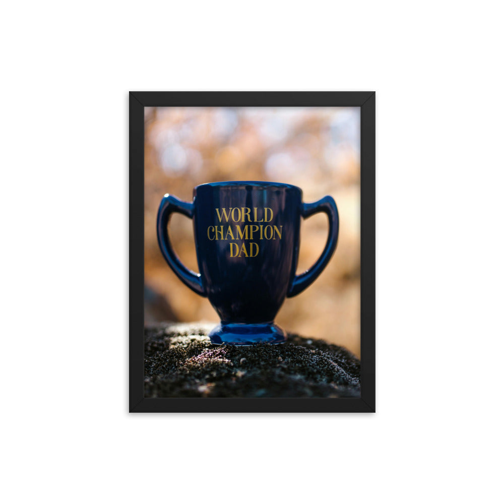 Love Joy Bestseller World Champion Dad Framed Poster