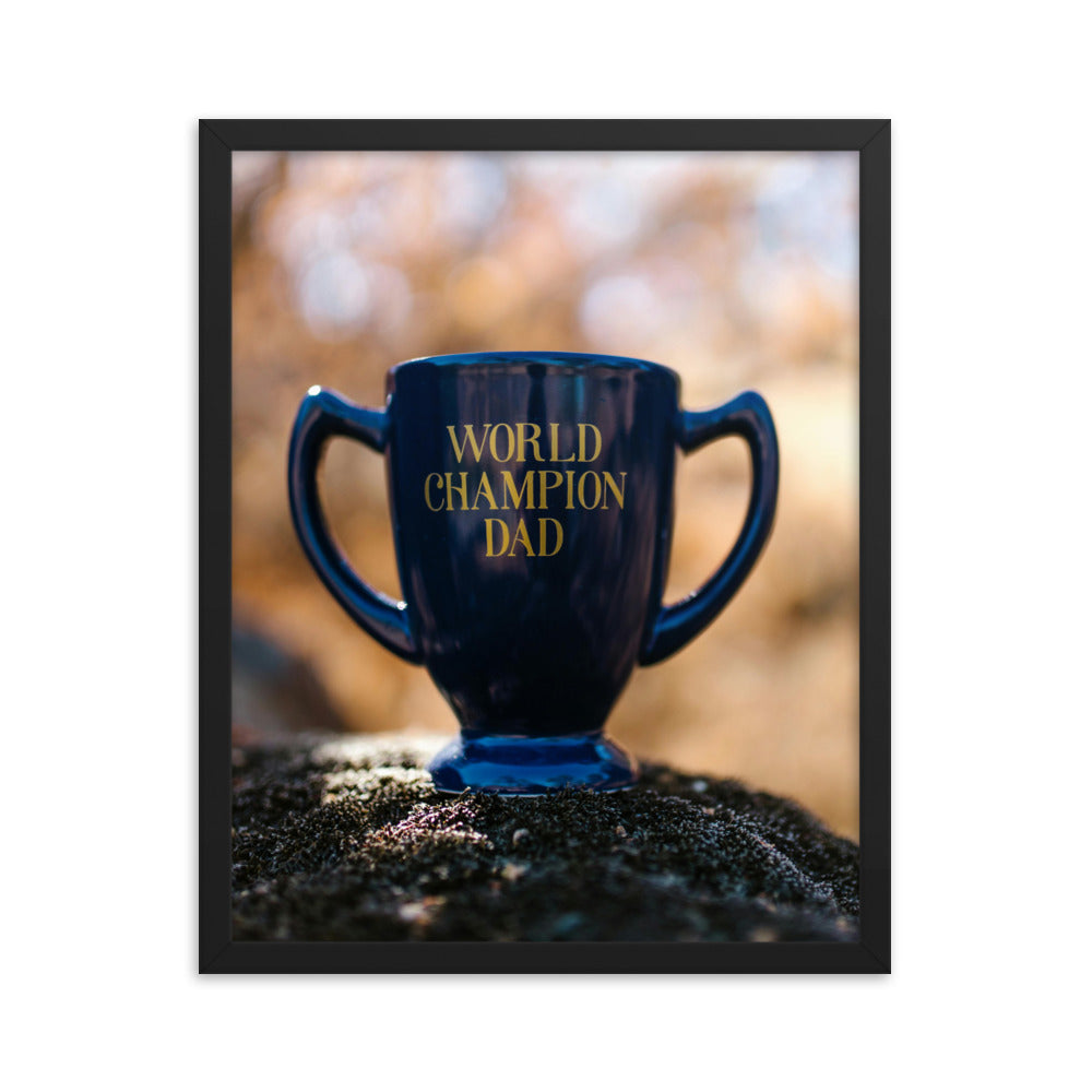 Love Joy Bestseller World Champion Dad Framed Poster