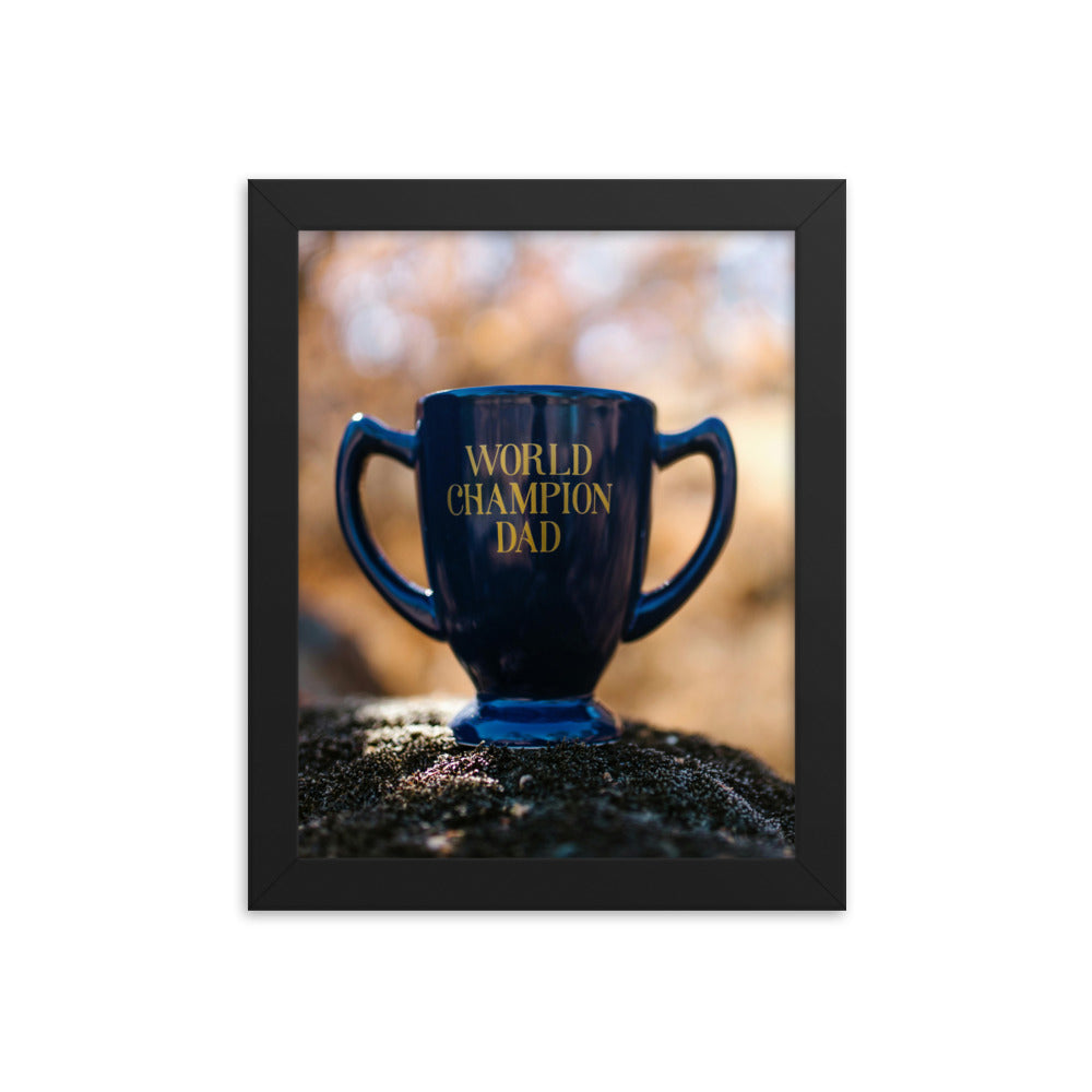 Love Joy Bestseller World Champion Dad Framed Poster