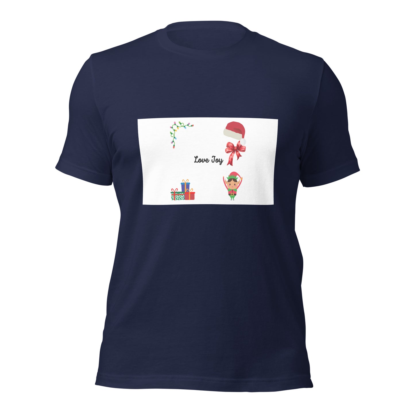 Love Joy Tis The Season Unisex T-shirt